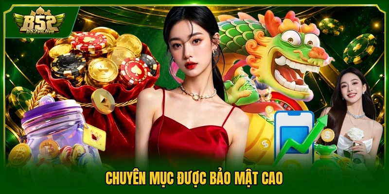 Chuyên mục được bảo mật cao
